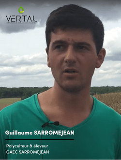 Témoignage Guillaume SARROMEJEAN VERTAL SOL NUTRI ACTIV